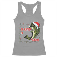 Christmas Fisherman Holiday Gift Racerback Tank Top Id Rather Be Fishing - Wonder Print Shop