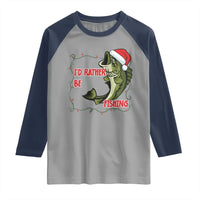 Christmas Fisherman Holiday Gift Raglan Shirt Id Rather Be Fishing - Wonder Print Shop