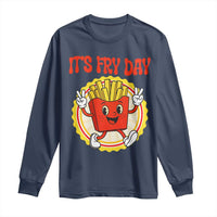 Funny French Fries Lover Long Sleeve Shirt It Is Fry Day - Wonder Print Shop