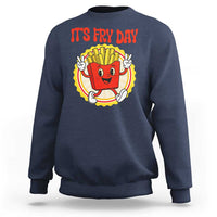 Funny French Fries Lover Sweatshirt It Is Fry Day - Wonder Print Shop