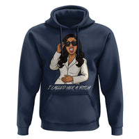 Funny Attitude Sarcasm Hoodie I Called Her A Bitch - Wonder Print Shop