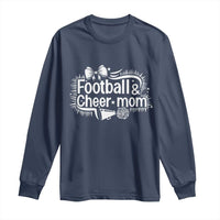 Football And Cheer Mom Quote Long Sleeve Shirt Sport Cheerleading Season Gift - Wonder Print Shop
