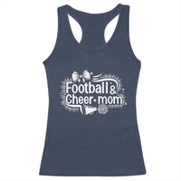 Football And Cheer Mom Quote Racerback Tank Top Sport Cheerleading Season Gift - Wonder Print Shop