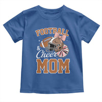 Funny Football And Cheer Mom Quote Toddler T Shirt Sports Season Gift - Wonder Print Shop