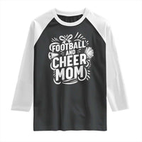Football And Cheer Mom Quote Raglan Shirt Team Supporter Gift Idea - Wonder Print Shop