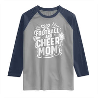 Football And Cheer Mom Quote Raglan Shirt Team Supporter Gift Idea - Wonder Print Shop