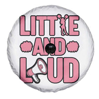 Little And Loud Quote Spare Tire Cover Cheerleader Girl Sports Gift - Wonder Print Shop