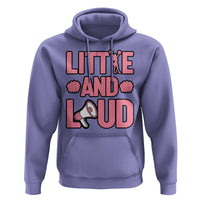Little And Loud Quote Hoodie Cheerleader Girl Sports Gift - Wonder Print Shop
