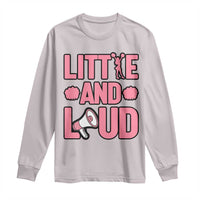 Little And Loud Quote Long Sleeve Shirt Cheerleader Girl Sports Gift - Wonder Print Shop