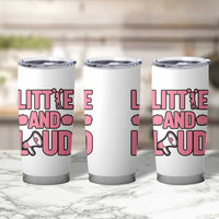 Little And Loud Quote Tumbler Cup Cheerleader Girl Sports Gift - Wonder Print Shop