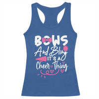 Bows And Bling Its A Cheer Thing Racerback Tank Top Cheerleading Gift - Wonder Print Shop