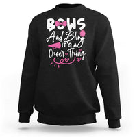 Bows And Bling Its A Cheer Thing Sweatshirt Cheerleading Gift - Wonder Print Shop