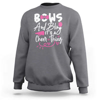 Bows And Bling Its A Cheer Thing Sweatshirt Cheerleading Gift - Wonder Print Shop