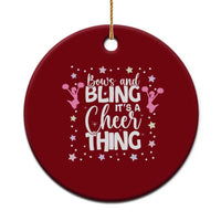 Bows And Bling Its A Cheer Thing Ceramic Ornament Cheer Mom And Cheerleader Gift - Wonder Print Shop