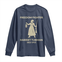 Harriet Tubman Freedom Fighter Long Sleeve Shirt History Lover Gift - Wonder Print Shop