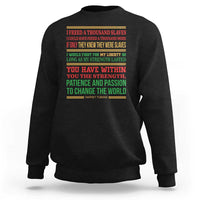 Harriet Tubman Powerful Quote Sweatshirt Female Empowerment History Gift - Wonder Print Shop
