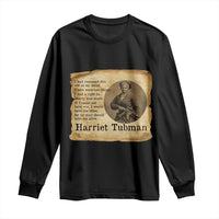 Harriet Tubman Quote Long Sleeve Shirt Liberty Or Death Empowerment Gift - Wonder Print Shop