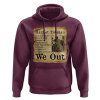 Vintage Harriet Tubman We Out Hoodie Black American Hero History Gift - Wonder Print Shop