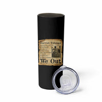 Vintage Harriet Tubman We Out Skinny Tumbler Black American Hero History Gift - Wonder Print Shop
