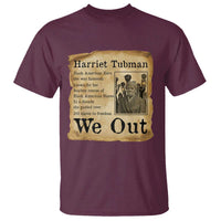 Vintage Harriet Tubman We Out T Shirt Black American Hero History Gift - Wonder Print Shop