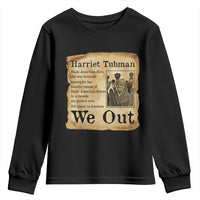 Vintage Harriet Tubman We Out Youth Sweatshirt Black American Hero History Gift - Wonder Print Shop