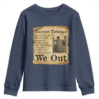 Vintage Harriet Tubman We Out Youth Sweatshirt Black American Hero History Gift - Wonder Print Shop