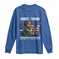 Harriet Tubman Patriotic Long Sleeve Shirt Female Empowerment History Gift