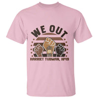 Harriet Tubman We Out 1849 T Shirt Vintage Sunset Black American Hero