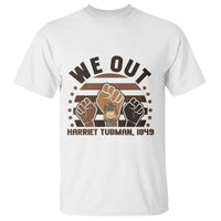 Harriet Tubman We Out 1849 T Shirt Vintage Sunset Black American Hero