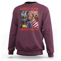 Harriet Tubman Courage Is Freedom Sweatshirt Black History Gift - Wonder Print Shop