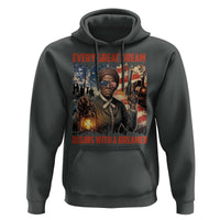 Harriet Tubman Quote Hoodie Every Great Dream Begins With A Dreamer - Wonder Print Shop