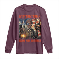 Harriet Tubman Quote Long Sleeve Shirt Every Great Dream Begins With A Dreamer - Wonder Print Shop