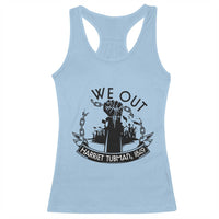 Harriet Tubman Racerback Tank Top We Out Breaking The Chains Iconic Legacy Gift