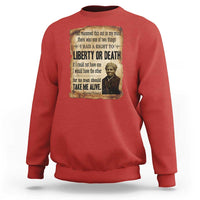 Harriet Tubman Sweatshirt Liberty Or Death Black History Legacy