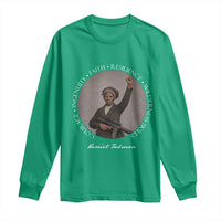 Harriet Tubman Leadership Long Sleeve Shirt Feminist History Gift
