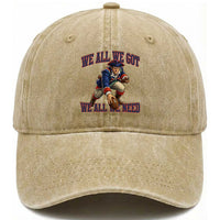 We All We Got We All We Need Washed Cotton Baseball Cap Football Fan Supporter