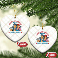 Labor Day Union Strong Feminism Ceramic Ornament Labor Is Not Gendered Power Is Shared