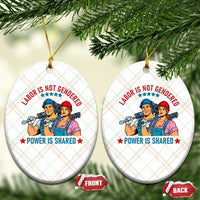 Labor Day Union Strong Feminism Ceramic Ornament Labor Is Not Gendered Power Is Shared