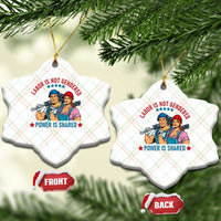 Labor Day Union Strong Feminism Ceramic Ornament Labor Is Not Gendered Power Is Shared
