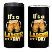 It Is A Labeer Day 4 in 1 Can Cooler Tumbler Beer Drinking Labor Day Party Gift
