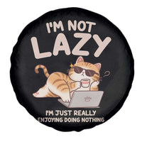 Funny Lazy Cat Spare Tire Cover I'm Not Lazy I'm Just Really Enjoying Doing Nothing - Wonder Print Shop