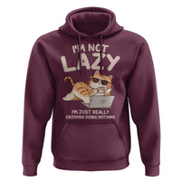 Funny Lazy Cat Hoodie I'm Not Lazy I'm Just Really Enjoying Doing Nothing - Wonder Print Shop