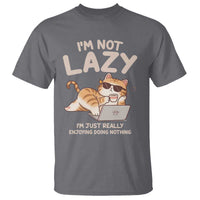 Funny Lazy Cat T Shirt I'm Not Lazy I'm Just Really Enjoying Doing Nothing - Wonder Print Shop