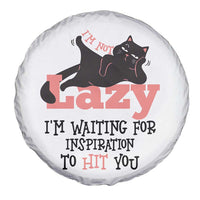 I Am Not Lazy I Am Waiting For Inspiration To Hit You Spare Tire Cover Black Lazy Cat - Wonder Print Shop