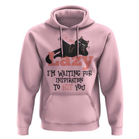 I Am Not Lazy I Am Waiting For Inspiration To Hit You Hoodie Black Lazy Cat - Wonder Print Shop