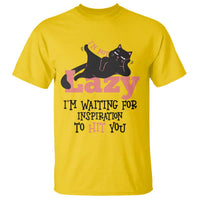 I Am Not Lazy I Am Waiting For Inspiration To Hit You T Shirt Black Lazy Cat - Wonder Print Shop