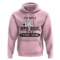 Funny Dad Hoodie It Is Not A Dad Bod It Is A Father Figure - Wonder Print Shop