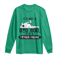 Funny Dad Long Sleeve Shirt It Is Not A Dad Bod It Is A Father Figure - Wonder Print Shop