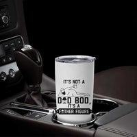 Funny Dad Tumbler Cup It Is Not A Dad Bod It Is A Father Figure