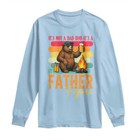 Funny Bear Dad Long Sleeve Shirt It Is Not A Dad Bod It Is A Father Figure - Wonder Print Shop